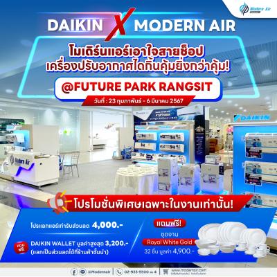 Daikin X Modern air @ Future Park Rangsit 